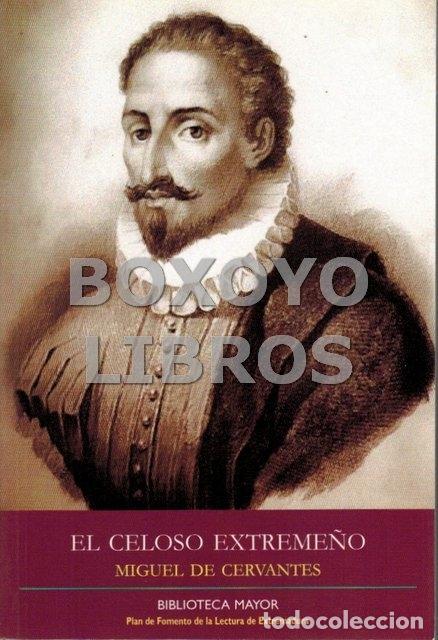 Libros: CERVANTES, Miguel de. El celoso extreme&ntilde;o - Foto 1