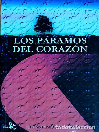 Libros: Los p&aacute;ramos del coraz&oacute;n - Jos&eacute; Antonio S&aacute;nchez-G&oacute;mez - Foto 1