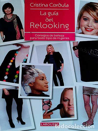 Libros: La gu&iacute;a del Relooking - Cristina Cordula - Foto 1