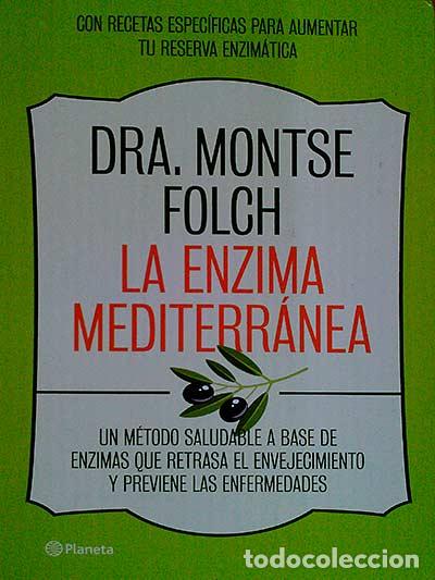 Libros: La enzima mediterr&aacute;nea - Dra. Montse Folch - Foto 1
