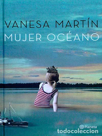 Libros: Mujer oc&eacute;ano - Vanesa Mart&iacute;n - Foto 1