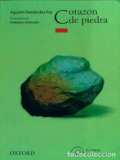 Libros: Coraz&oacute;n de piedra - Agust&iacute;n Fern&aacute;ndez Paz - Foto 1