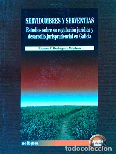 Libros: Servidumbres y serventias - Ram&oacute;n P. Rodr&iacute;guez Montero - Foto 1