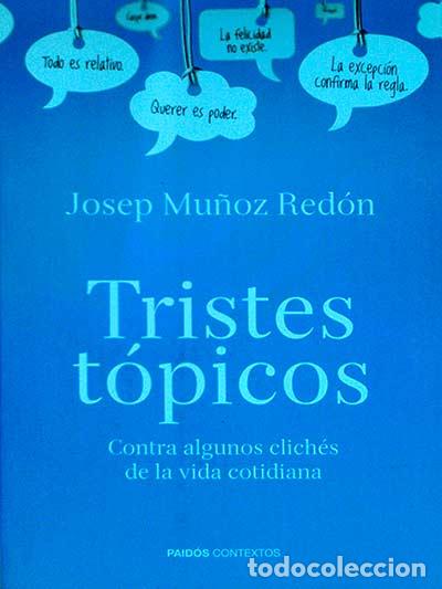Libros: Tristes t&oacute;picos - Josep Mu&ntilde;oz Red&oacute;n - Foto 1
