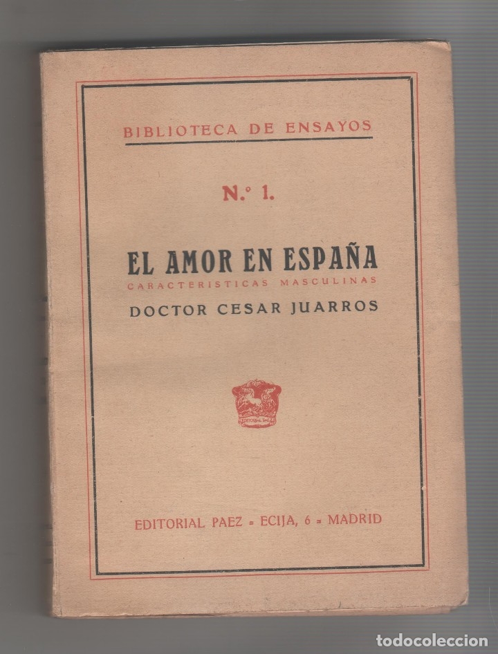 Libros: El amor en Espa&ntilde;a. Caracter&iacute;sticas masculinas. - JUARROS, C&Eacute;SAR: - Foto 1