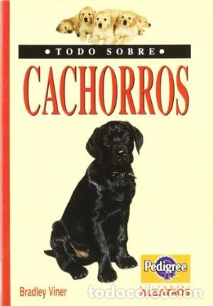 Libros: TODO SOBRE CACHORROS - Viner,Bradley - Foto 1