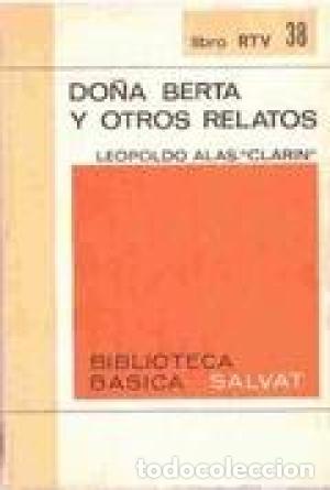 Libros: DO&Ntilde;A BERTA Y OTROS RELATOS - Alas (Clar&iacute;n),Leopoldo - Foto 1