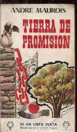 Libros: TIERRA DE PROMISI&Oacute;N - Maurois,Andr&eacute; - Foto 1