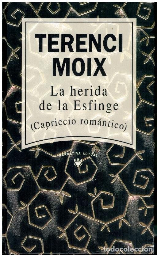 Libros: LA HERIDA DE LA ESFINGE (CAPRICCIO ROM&Aacute;NTICO). - Foto 1