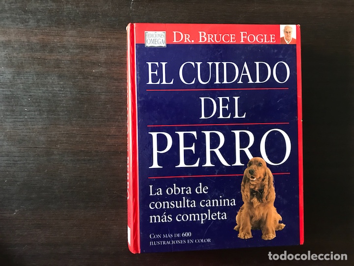 Libros: El cuidado del perro. Dr. Bruce Fogle - Foto 1