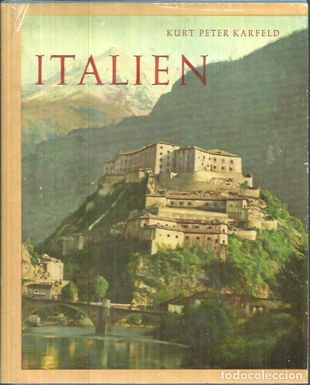 Libros: ITALIEN. - KARFELD, Kurt Peter. - Foto 1