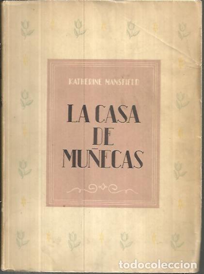 Libros: LA CASA DE MU&Ntilde;ECAS. - MANSFIELD, Katherine. - Foto 1