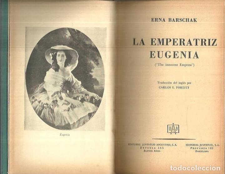 Libros: LA EMPERATRIZ EUGENIA. - BARSCHAK, Erna. - Foto 1