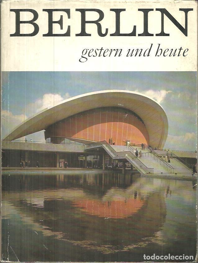 Libros: BERLIN. GESTERN UND HEUTE. - M&Uuml;LLER ALFELD, Theodor. - Foto 1