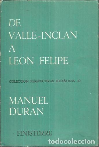 Libros: DE VALLE INCLAN A LEON FELIPE. - DURAN, Manuel. - Foto 1