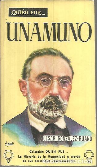 Libros: MIGUEL DE UNAMUNO. - GONZALEZ RUANO, C&eacute;sar. - Foto 1