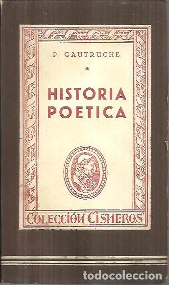 Livros em segunda m&atilde;o: HISTORIA POETICA. - GAUTRUCHE, Pedro.