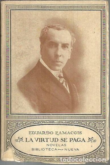 Libros: LA VIRTUD SE PAGA. - ZAMACOIS, Eduardo. - Foto 1