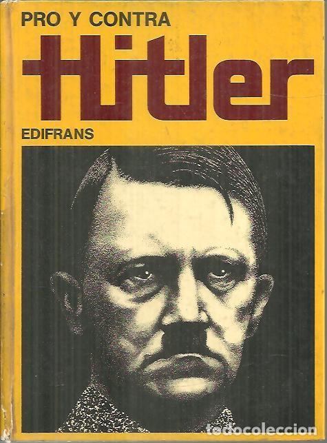 Libros: PRO Y CONTRA HITLER. - ALEOTTI, Luciano. - Foto 1