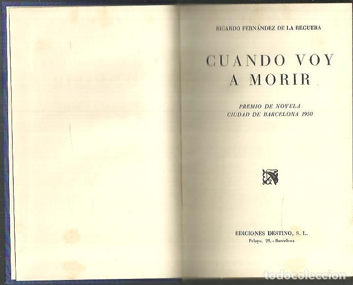 Libros: CUANDO VOY A MORIR. - FERNANDEZ DE LA REGUERA, Ricardo. - Foto 1