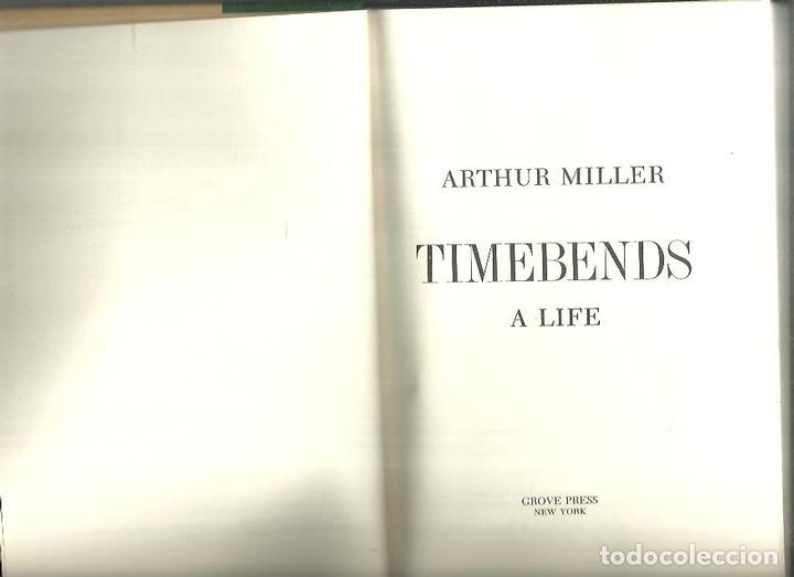 Libros: TIMEBENDS. A LIFE. - MILLER, Arthur. - Foto 1