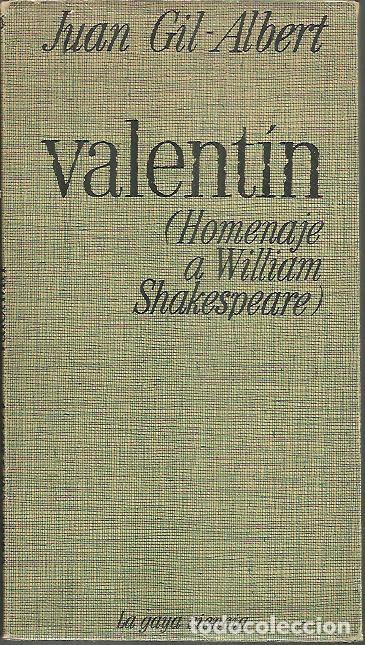 Libros: VALENTIN. (HOMENAJE A WILLIAM SHAKESPEARE). - GIL ALBERT, Juan. - Foto 1