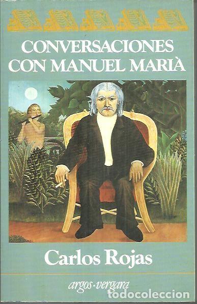 Libros: CONVERSACIONES CON MANUEL MARIA. - ROJAS, Carlos. - Foto 1