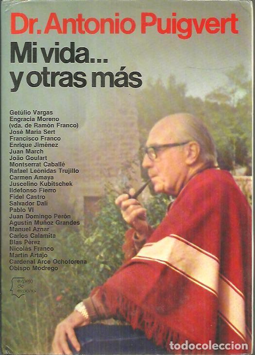 Libros: MI VIDA ... Y OTRAS MAS. - PUIGVERT, Antonio. - Foto 1