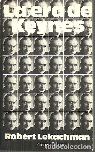 Libros: LA ERA DE KEYNES. - LEKACHMAN, Robert. - Foto 1