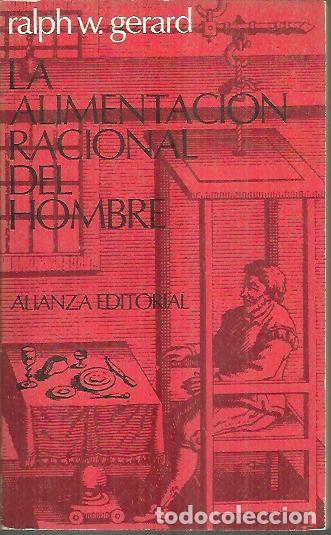 Libros: LA ALIMENTACION RACIONAL DEL HOMBRE. - GERARD, Ralph W.