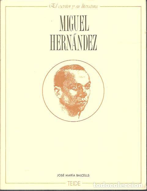 Libros: MIGUEL HERNANDEZ. - BALCELLS, Jos&eacute; Mar&iacute;a. - Foto 1