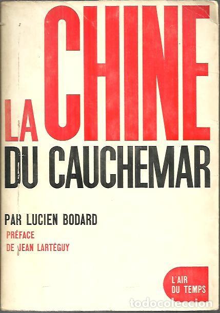 Libros: LA CHINE DU CAUCHEMAR. - BODARD, Lucien. - Foto 1