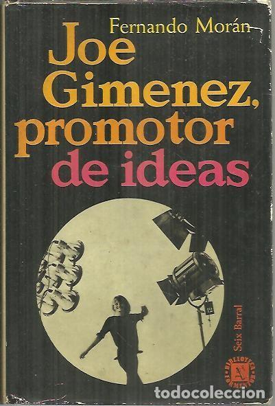 Libros: JOE GIMENEZ, PROMOTOR DE IDEAS. - MORAN, Fernando. - Foto 1