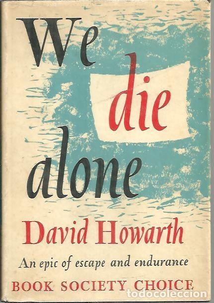 Libros: WE DIE ALONE. - HOWARTH, David. - Foto 1