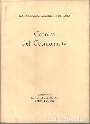 Libros: CRONICA DEL COSMONAUTA. - MANRIQUE DE LARA, Jos&eacute; Gerardo. - Foto 1