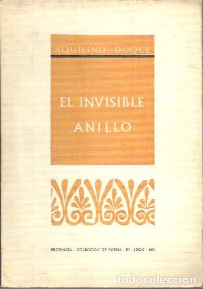 Libros: EL INVISIBLE ANILLO. - DUQUE, Aquilino. - Foto 1