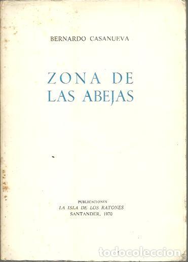 Libros: ZONA DE LAS ABEJAS. - CASANUEVA, Bernardo. - Foto 1