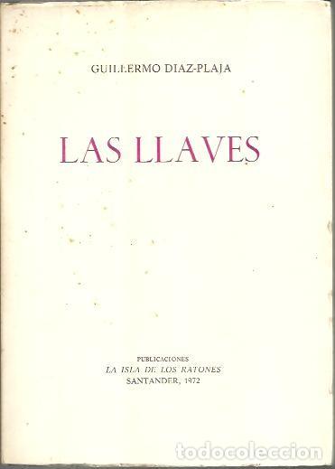 Libros: LAS LLAVES. - DIAZ PLAJA, Guillermo. - Foto 1