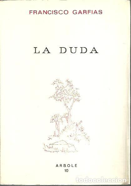 Libros: LA DUDA. - GARFIAS, Francisco. - Foto 1