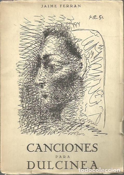 Libros: CANCIONES PARA DULCINEA. - FERRAN, Jaime. - Foto 1