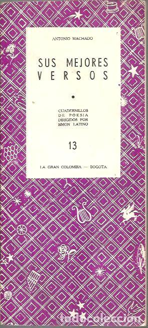 Libros: SUS MEJORES VERSOS. - MACHADO, Antonio. - Foto 1