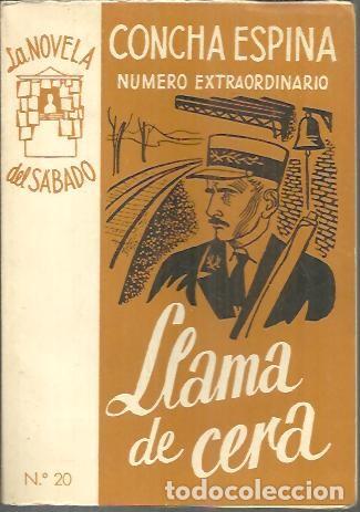Libros: LLAMA DE CERA. - ESPINA, Concha. - Foto 1
