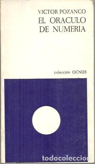 Libros: EL ORACULO DE NUMERIA. - POZANCO. V&iacute;ctor. - Foto 1