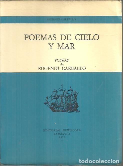 Libros: POEMAS DE CIELO Y MAR. - CARBALLO, Eugenio. - Foto 1