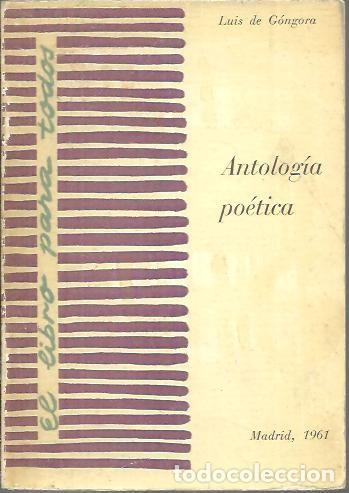 Libros: ANTOLOGIA POETICA. - GONGORA, Luis de. - Foto 1