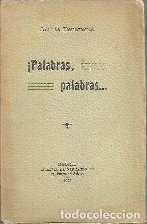 Libros: PALABRAS, PALABRAS... - BENAVENTE, Jacinto. - Foto 1