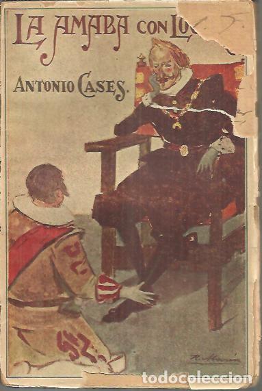 Libros: LA AMABA CON LOCURA. - CASES, Antonio. - Foto 1
