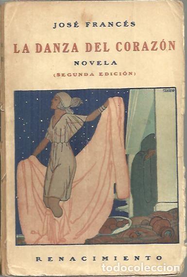 Libros: LA DANZA DEL CORAZON. - FRANCES, Jos&eacute;. - Foto 1