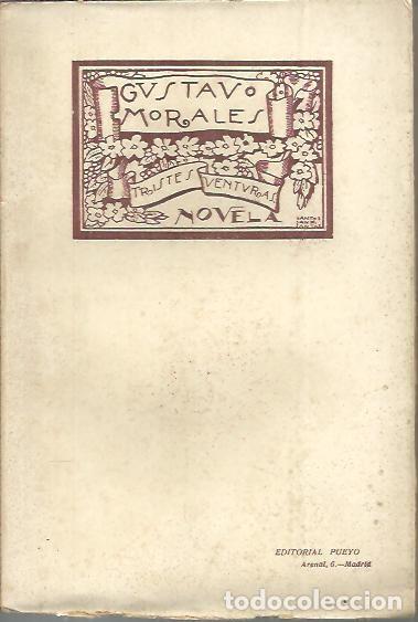 Libros: TRISTES VENTURAS. - MORALES, Gustavo. - Foto 1
