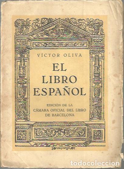 Libros: EL LIBRO ESPA&Ntilde;OL. - OLIVA, V&iacute;ctor. - Foto 1